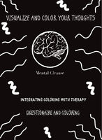 Mental Cleanse , visulize abd color your thoughts
